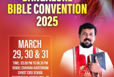 Bangalore Bible Convention 2025 – Rev. Fr. Daniel Poovannathil, March 29 – 30, 2025